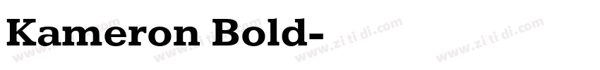 Kameron Bold字体转换